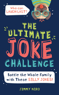 The Ultimate Joke Challenge: Battle the Whole Family During Game Night with These Silly Jokes for Kids!