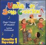 The Ultimate Kids Song Collection: Favorite Sing-A-Longs, Vol. 1