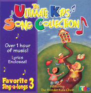 The Ultimate Kids Songs Collection: Volume 3