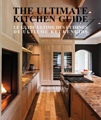 The Ultimate Kitchen Guide - Pauwels, Wim