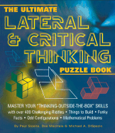 The Ultimate Lateral & Critical Thinking Puzzle Book