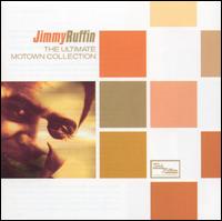 The Ultimate Motown Collection - Jimmy Ruffin