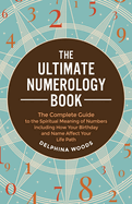 The Ultimate Numerology Book