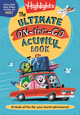 The Ultimate On-The-Go Activity Book - Highlights (Creator)