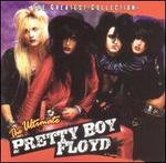 The Ultimate Pretty Boy Floyd