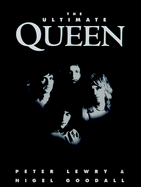 The Ultimate Queen - Goodall, Nigel, and Lewry, Peter