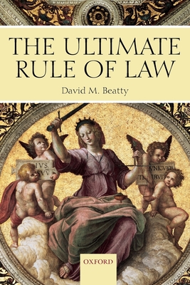 The Ultimate Rule of Law - Beatty, David M