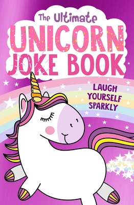The Ultimate Unicorn Joke Book - Farshore