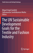 The Un Sustainable Development Goals for the Textile and Fashion Industry