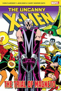 The Uncanny X-Men: The Trial of Magneto - Claremont, Chris