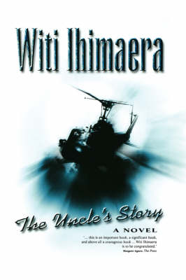 The Uncle's Story - Ihimaera, Witi