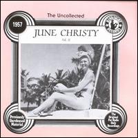 The Uncollected June Christy, Vol. 2: 1957 - June Christy