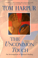 The Uncommon Touch