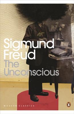 The Unconscious - Freud, Sigmund, and Frankland, Graham (Translated by), and Cousins, Mark (Introduction by)