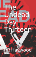 The Undead Day Thirteen