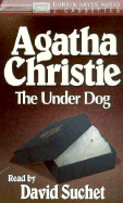 The Underdog - Christie, Agatha, and Suchet, David (Read by)