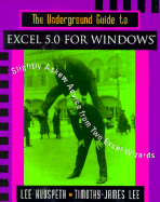 The Underground Guide to Excel 5 0 for Windows