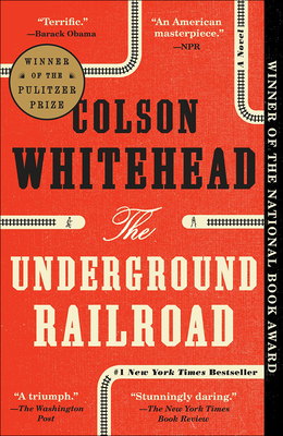 The Underground Railroad - Whitehead, Colson