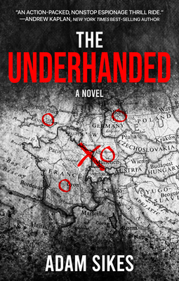 The Underhanded - Sikes, Adam