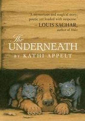 The Underneath - Appelt, Kathi