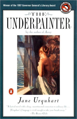 The Underpainter - Urquhart, Jane