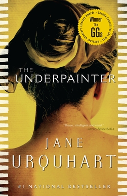 The Underpainter - Urquhart, Jane