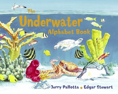 The Underwater Alphabet Book - Pallotta, Jerry