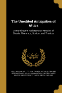 The Unedited Antiquities of Attica