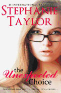 The Unexpected Choice - Taylor, Stephanie