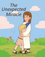 The Unexpected Miracle