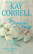 The Unexpected Wedding