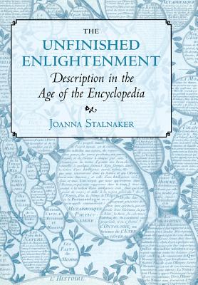 The Unfinished Enlightenment - Stalnaker, Joanna