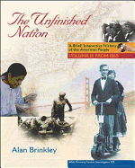 The Unfinished Nation: Brief, Interactive, Volume 2, with Primary Source Investigator and Powerweb