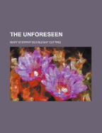 The Unforeseen