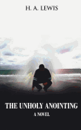 The Unholy Anointing