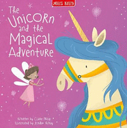 The Unicorn and the Magical Adventure