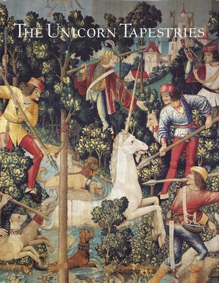 The Unicorn Tapestries in the Metropolitan Museum of Art - Cavallo, Adolfo Salvatore