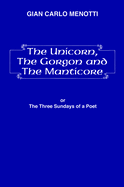The Unicorn, the Gorgon and the Manticore (Three Sundays of a Poet): English Language Edition, Vocal Score