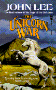 The Unicorn War - Lee, John