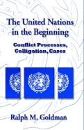 The United Nations in the Beginning