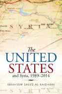 The United States and Syria, 1989-2014