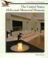 The United States Holocaust Memorial Museum - Brooks, Philip