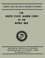 The United States Marine Corps in the World War