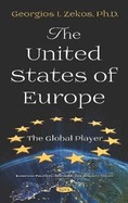 The United States of Europe: The Global Player