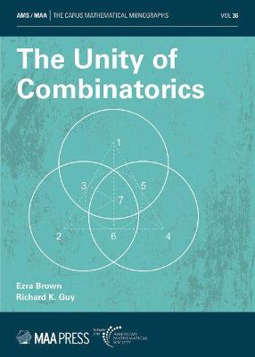 The Unity of Combinatorics - Brown, Ezra, and Guy, Richard K.