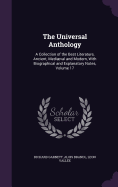 The Universal Anthology: A Collection of the Best Literature, Ancient, Medival and Modern, With Biographical and Explanatory Notes, Volume 17