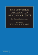 The Universal Declaration of Human Rights 3 Volume Hardback Set: The Travaux Preparatoires