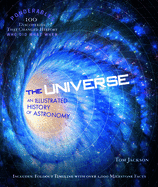 The Universe: An Illustrated History of Astronomy (100 Ponderables)