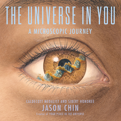 The Universe in You: A Microscopic Journey - Chin, Jason