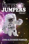 The Universe Jumpers Trilogy: Omnibus Edition - Books 1-3